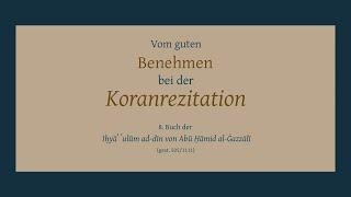 Benehmen bei der Koranrezitation 2 | 10.12.2024