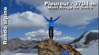 Pleureur (3704 m) et traversée des arêtes du Mont Rouge de Giétro