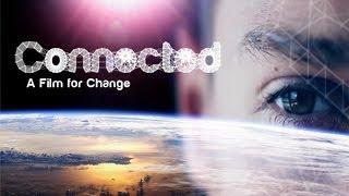 Connected - A film for change