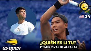 ¿QUIÉN ES LI TU? OS DESCUBRIMOS AL PRIMER RIVAL DE ALCARAZ EN EL US OPEN 2024