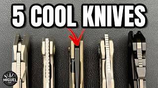5 EXTREMELY Cool EDC Knives You'll Want For Yourself!