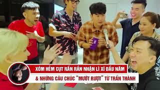 Xóm HẺM CỤT rần rần nhận xì lì đầu năm từ A XÌN và nhận câu chúc MƯỚT RƯỢT