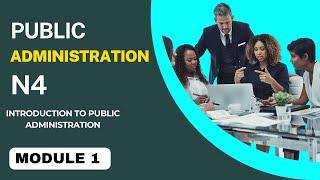 Public Administration N4 | Introduction to Public Administration