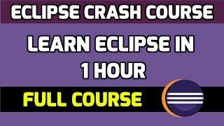 Learn Eclipse in 1 Hour with 30 lessons | Amit Thinks