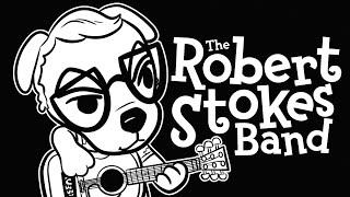 “Around the Sun” - Robert Stokes Band