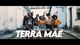 Kyuno ft. Mary & Bel4triz - Terra mãe