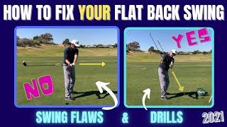 How to Fix Your Flat Back Swing ( Cause and Cure )