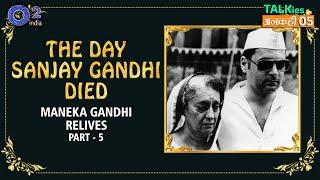 Sanjay Gandhi Died | Indira Gandhi Locked Maneka Gandhi in A Room |  #TalkiesAnkahi - 5