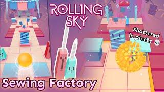 [Broken STITCHING Moment ] Rolling Sky - Sewing Factory
