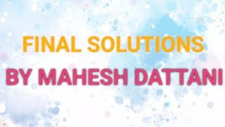 Final Solutions by Mahesh Dattani ।। Detailed explanation।। Part 2।। LitLearn