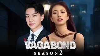 Vagabond Season 2 Official Trailer (2025) || Lee Seung Gi || Bae Suzy || Netflix