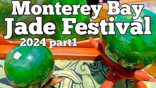 Monterey Bay Jade Festival 2024 part1