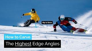 Learning How to Carve with The Highest Edge Angles | Hip to Snow