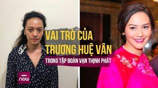 Vụ án Vạn Thịnh Phát: Vai trò của bị can Trương Huệ Vân, Chu Lập Cơ trong tập đoàn là gì? | VTC Now