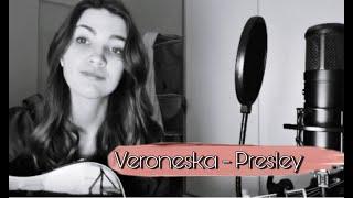 Veroneska - Пресли