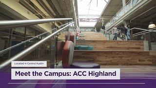 Meet the Campus: ACC Highland