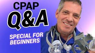 Special Q&A for Beginners with CPAP