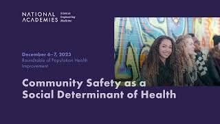 Community Safety as a Social Determinant of Health: An Overview