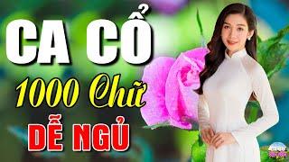 Ca Cổ Hơi Dài 1000 Chữ - ĐÊM VỀ DỄ NGỦCa Cổ Cải Lương Hơi Dài Mới Nhất 2024 | Ca Cổ Cuộc Sống