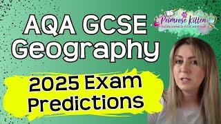 AQA | GCSE Geography | 2025 Exam Predictions