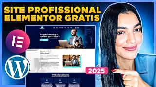 Como Criar um SITE NO WORDPRESS Completo e em 1 Hora [Site Profissional 2025 com Elementor Grátis]