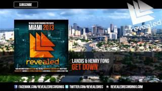 Landis & Henry Fong - Get Down (Revealed Recordings Presents Miami 2013 Preview) [9/10]