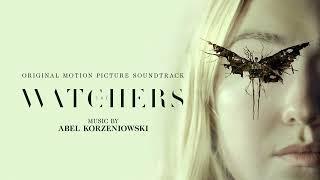 The Watchers Soundtrack | It’s Not Him - Abel Korzeniowski | WaterTower Music