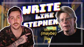how to write like Stephen King?