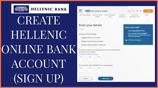 How To Create Hellenic Bank Online Account | Hellenic Bank Online Banking Sign Up 2022