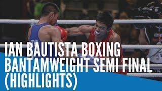 SEA Games 2019: PH’s Ian Bautista boxing bantamweight semi final (HIGHLIGHTS)