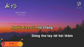 Ái Nộ - Masew x Khoi Vu (Guitar beat solo karaoke), Muoi Music | Muối SV