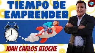 TIEMPO de EMPRENDER  Juan Carlos ATOCHE Emprendedores Negocio MLM Digital Network Marketing AMWAY