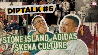 EMANG STONE ISLAND & ADIDAS ADA HUBUNGANNYA? - DIPTALK w/ Harry Novianto