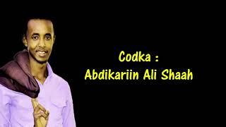 AbdiKariin Cali Shaah Hees Shidan ! Afar Dhaan ! Lyrics