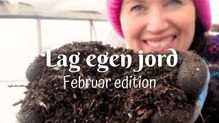 Lag egen jord - februar edition