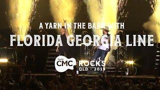 Florida Georgia Line | A Yarn in the Barn | CMC Rocks QLD 2019