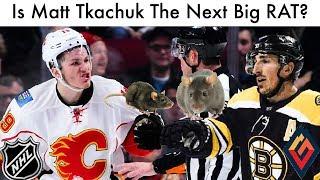 Is Matthew Tkachuk The NHL's Next BIG Rat? (Ft, Idontgivetkachuk)