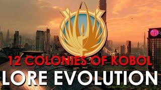 How THE TWELVE COLONIES OF KOBOL Changed - LORE EVOLUTION