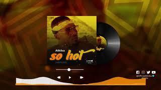 Alikiba so hot official Audio