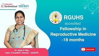 RGUHS accredited Fellowship in Reproductive Medicine  - 18 Months