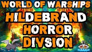 Hildebrand 3x Division HORROR!!! *HALLOWEEN SPECIAL* ️ in World of Warships 