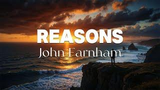 John Farnham - Reasons (Lyrics)