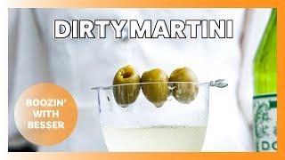 How To Make a Classic Dirty Vodka Martini | Boozin' With Besser | Elena Besser