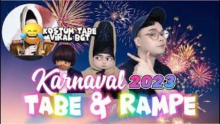 TABE & RAMPE IKUT KARNAVAL 2023: Kostum Tabe yang Viral Bgt & Rampe Yang Di Luar Nalar 