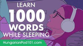 Hungarian Conversation: Learn while you Sleep with 1000 words