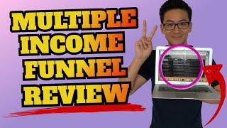 Multiple Income Funnel Review - Can You Make Money Using This Marketing System?