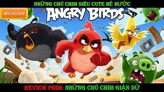 Hề Hước Với Những Chú Chim Siêu Cute - Review Phim Những Chú Chim Giận Dữ