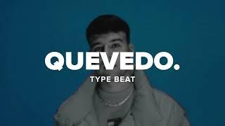 Quevedo x BZRP Type Beat - "NO TE VAYAS" | Electrónica Type Beat 2022