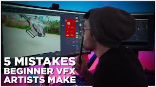 5 Mistakes Beginner VFX Artists Make!