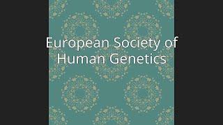 European Society of Human Genetics